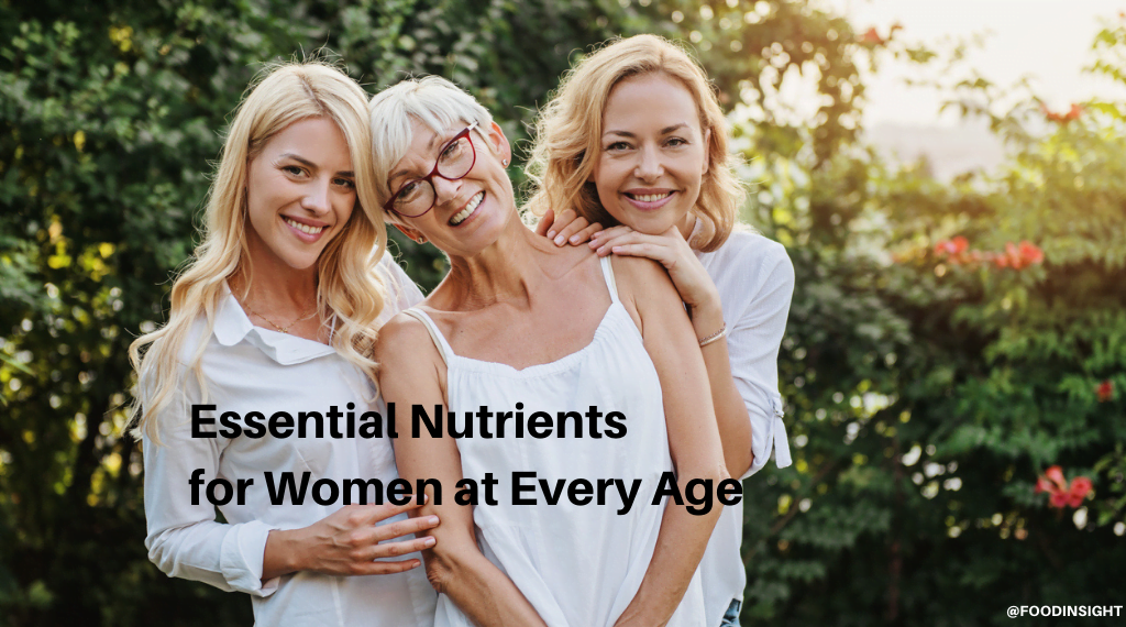 Essential Nutrients for Adult Women, in Each Decade of Life