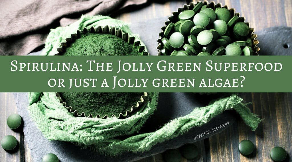 Spirulina- The Jolly Green Superfood or just green algae_0.jpg