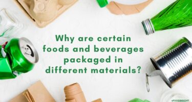 Food Packaging and the Quality of Your Food