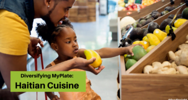 Diversifying MyPlate: Haitian Cuisine