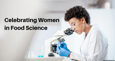 Celebrating Women Food Scientists During Women’s History Month